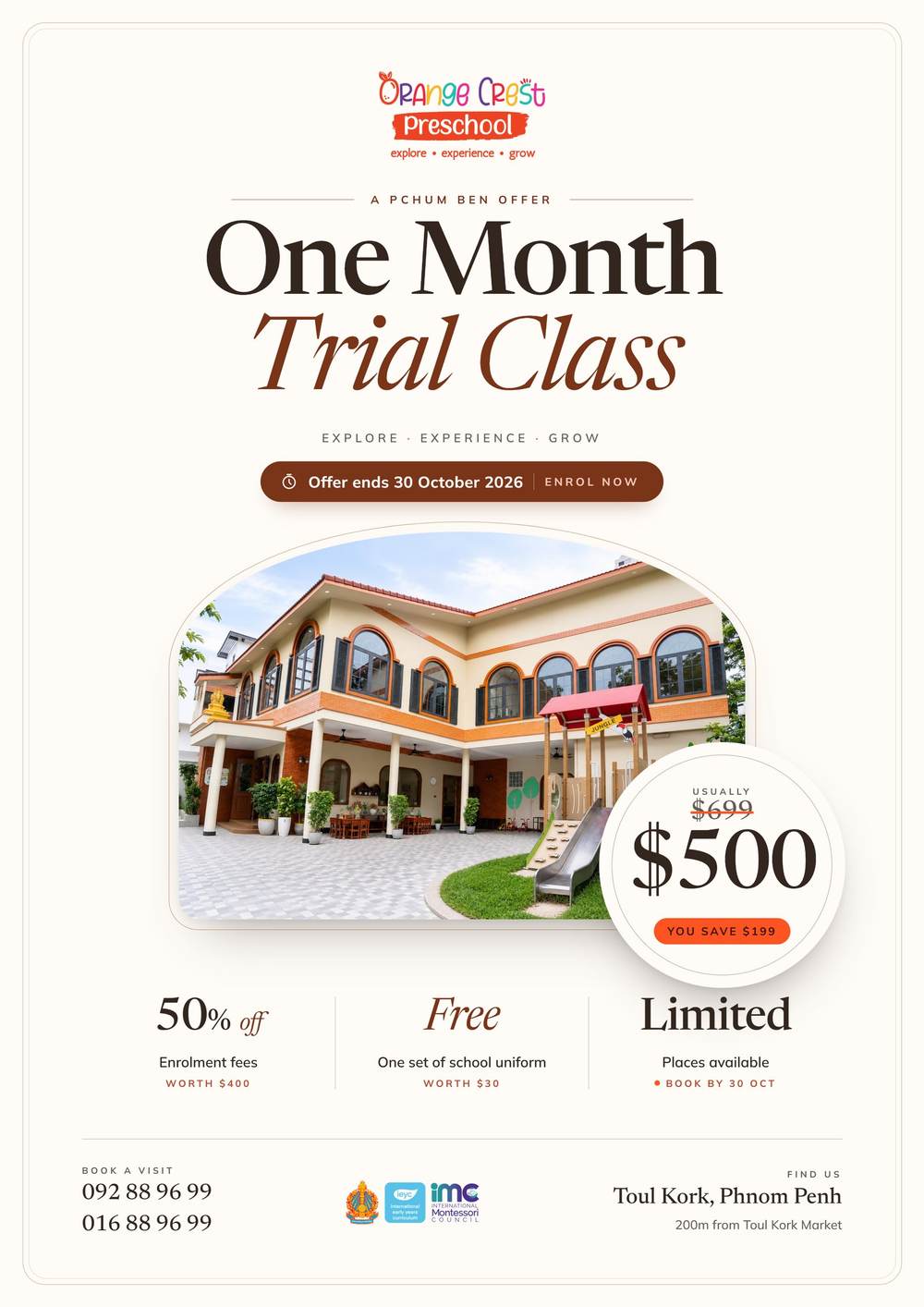 Our Pchum Ben offer poster: one month trial class for $500, usually $699, a saving of $199, offer ends 30 October 2026, with 50% off enrolment fees worth $400 and one free set of school uniform worth $30, limited places